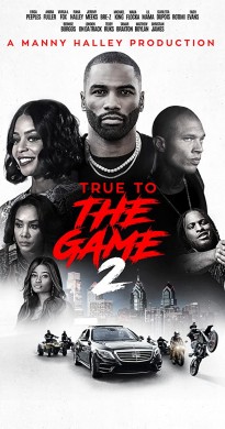 فيلم True to the Game 2 2020 مترجم اون لاين